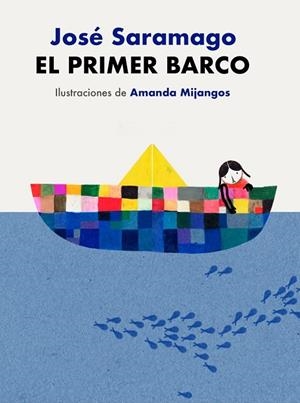 EL PRIMER BARCO | 9788448864026 | SARAMAGO, JOSÉ | Llibreria Online de Tremp