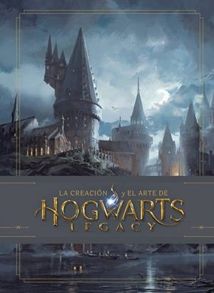 LA CREACIÓN Y EL ARTE DE HOGWARTS LEGACY | 9788467958720 | JODY REVENSON | Llibreria Online de Tremp