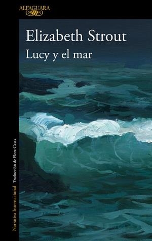 LUCY Y EL MAR | 9788420466057 | STROUT, ELIZABETH | Llibreria Online de Tremp
