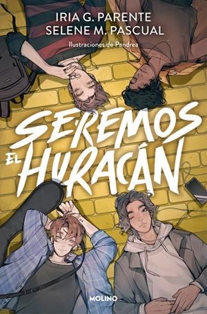 SEREMOS EL HURACÁN | 9788427233881 | G. PARENTE, IRIA/M. PASCUAL, SELENE | Llibreria Online de Tremp