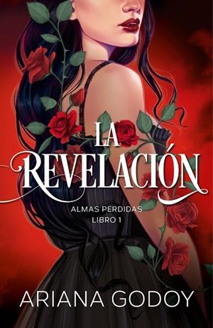 LA REVELACIÓN (ALMAS PERDIDAS 1) | 9788418798788 | GODOY, ARIANA | Llibreria Online de Tremp
