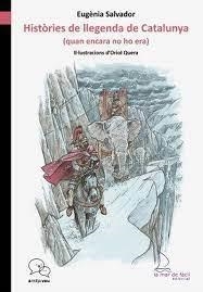 HISTÒRIES DE LLEGENDA DE CATALUNYA | 9788494499340 | SALVADOR MENCERRÉ, EUGÈNIA | Llibreria Online de Tremp