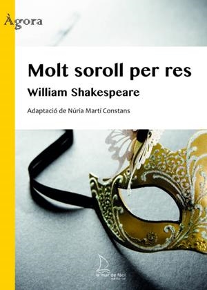 MOLT SOROLL PER RES | 9788494704215 | SHAKESPEARE, WILLIAM | Llibreria Online de Tremp