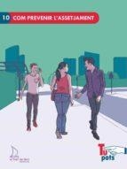 COM PREVENIR L'ASSETJAMENT | 9788412199154 | MARIA JOSE BUJ PEREDA | Llibreria Online de Tremp