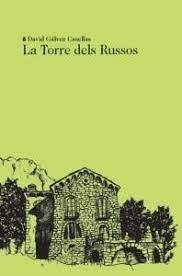 LA TORRE DELS RUSSOS | 9788412577495 | DAVID GALVEZ CASELLAS | Llibreria Online de Tremp