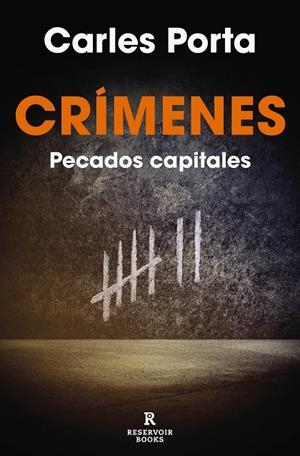 CRÍMENES: PECADOS CAPITALES | 9788419437372 | PORTA, CARLES | Llibreria Online de Tremp