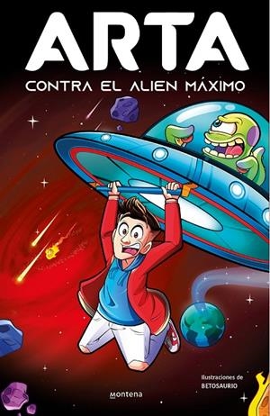 ARTA CONTRA EL ALIEN MÁXIMO (ARTA GAME 3) | 9788419357922 | GAME, ARTA | Llibreria Online de Tremp
