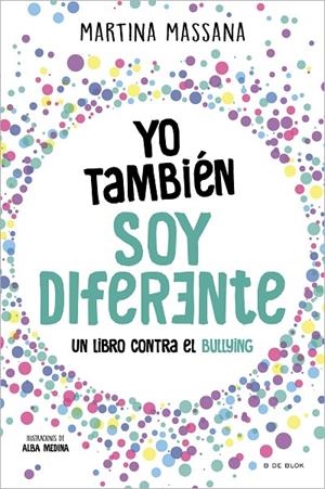 YO TAMBIÉN SOY DIFERENTE | 9788419378637 | MASSANA, MARTINA | Llibreria Online de Tremp