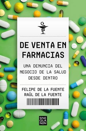 DE VENTA EN FARMACIAS | 9788466674881 | DE LA FUENTE, FELIPE/DE LA FUENTE, RAÚL | Llibreria Online de Tremp