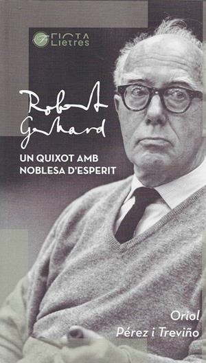 ROBERT GERHARD, UN QUIXOT AMB NOBLESA D'ESPERIT | 9788412630503 | PÉREZ I TREVIÑO, ORIOL