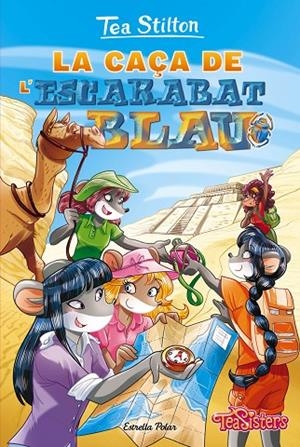 LA CAÇA DE L'ESCARABAT BLAU | 9788413894782 | STILTON, TEA | Llibreria Online de Tremp