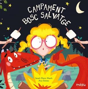 CAMPAMENT BOSC SALVATGE | 9788418749537 | GLENN MARSH, SARAH | Llibreria Online de Tremp