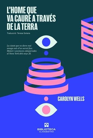 L'HOME QUE VA CAURE A TRAVÉS DE LA TERRA | 9788419627056 | WELLS, CAROLLYN | Llibreria Online de Tremp