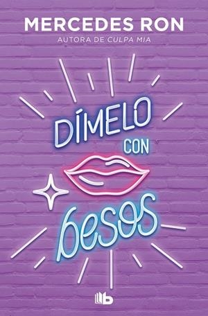 DÍMELO CON BESOS (DÍMELO 3) | 9788413143934 | RON, MERCEDES | Llibreria Online de Tremp