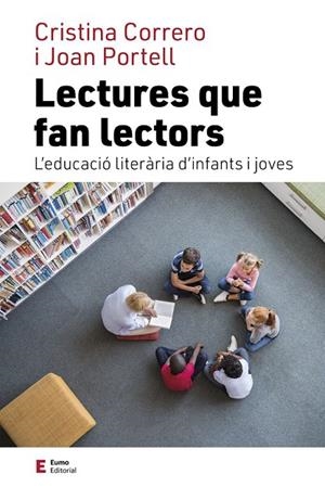 LECTURES QUE FAN LECTORS | 9788497667975 | CORRERO IGLESIAS, CRISTINA/PORTELL RIFÀ, JOAN | Llibreria Online de Tremp