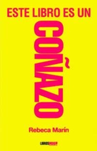ESTE LIBRO ES UN COÑAZO | 9788418112379 | MARÍN, REBECA