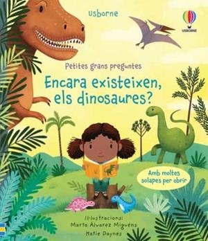ENCARA EXISTEIXEN, ELS DINOSAURES? | 9781474987318 | DAYNES, KATIE | Llibreria Online de Tremp