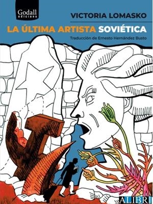 LA ULTIMA ARTISTA SOVIETICA | 9788412580839 | VICTORIA LOMASKO | Llibreria Online de Tremp