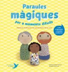 PARAULES MÀGIQUES PER A MOMENTS DIFÍCILS | 9788412376401 | NÚÑEZ PEREIRA, CRISTINA/R. VALCÁRCEL, RAFAEL | Llibreria Online de Tremp