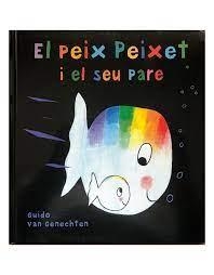EL PEIX PEIXET I EL SEU PARE | 9788415315469 | VAN GENECHTEN, GUIDO