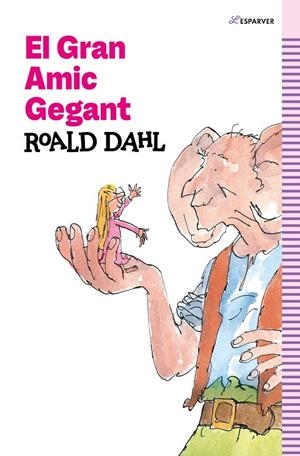 EL GRAN AMIC GEGANT | 9788419366139 | DAHL, ROALD | Llibreria Online de Tremp