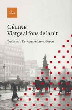 VIATGE AL FONS DE LA NIT | 9788419657077 | CÉLINE, LOUIS-FERDINAND | Llibreria Online de Tremp