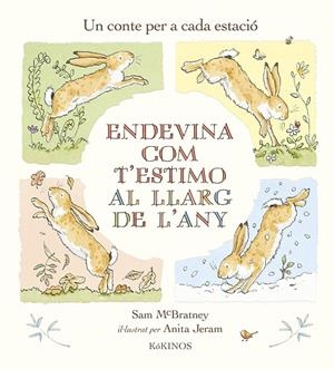 ENDEVINA COM T'ESTIMO AL LLARG DE L'ANY | 9788419475053 | MCBRATNEY, SAM | Llibreria Online de Tremp