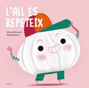 L'ALL ES REPETEIX | 9788447949243 | VIVIM DEL CUENTU | Llibreria Online de Tremp