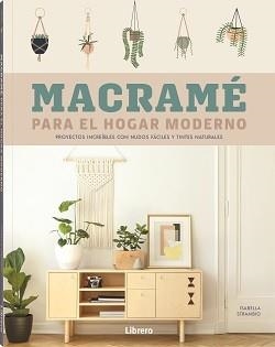 MACRAME PARA EL HOGAR MODERNO | 9788411540001 | STRAMBIO, ISABELLA | Llibreria Online de Tremp