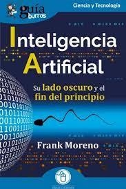 GUÍABURROS: INTELIGENCIA ARTIFICIAL | 9788419731005 | MORENO, FRANK | Llibreria Online de Tremp