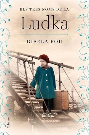 ELS TRES NOMS DE LA LUDKA | 9788466430333 | POU, GISELA