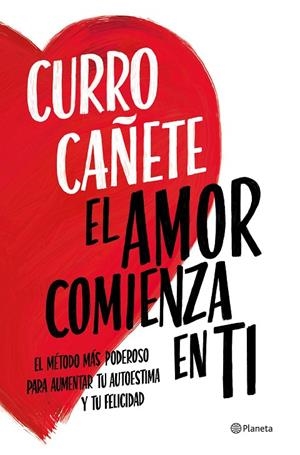 EL AMOR COMIENZA EN TI | 9788408270430 | CAÑETE, CURRO | Llibreria Online de Tremp