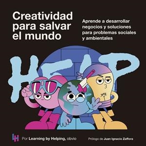 CREATIVIDAD PARA SALVAR EL MUNDO | 9788498755589 | LEARNING BY HELPING | Llibreria Online de Tremp