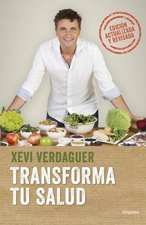 TRANSFORMA TU SALUD (EDICIÓN AMPLIADA) | 9788425358227 | VERDAGUER, XEVI | Llibreria Online de Tremp