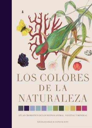 LOS COLORES DE LA NATURALEZA | 9788412386172 | BATY, PATRICK | Llibreria Online de Tremp