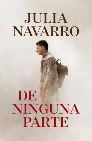 DE NINGUNA PARTE | 9788466358774 | NAVARRO, JULIA | Llibreria Online de Tremp