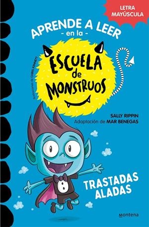 APRENDER A LEER EN LA ESCUELA DE MONSTRUOS 6 - TRASTADAS ALADAS | 9788418949319 | RIPPIN, SALLY | Llibreria Online de Tremp