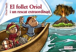 EL FOLLET ORIOL I UN RESCAT EXTRAORDINARI | 9788448958084 | SARDÀ, ÒSCAR | Llibreria Online de Tremp