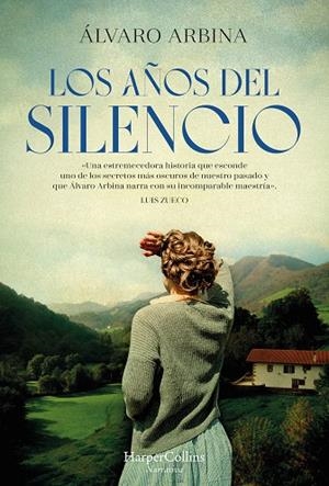 LOS AÑOS DEL SILENCIO | 9788491398547 | ARBINA, ÁLVARO | Llibreria Online de Tremp