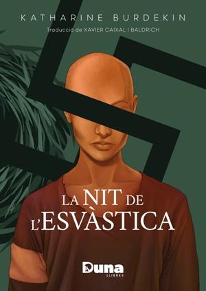 LA NIT DE L’ESVÀSTICA | 9788412683219 | KATHARINE BURDEKIN | Llibreria Online de Tremp