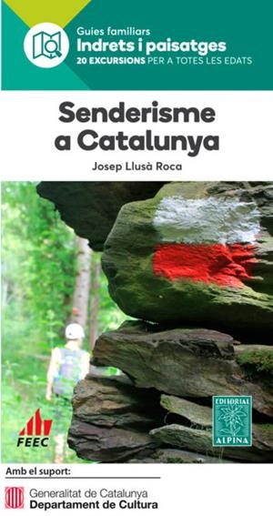 SENDERISME A CATALUNYA | 9788480907200 | JOSEP LLUSÀ ROCA | Llibreria Online de Tremp