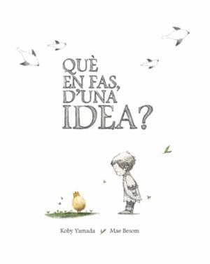 QUÈ EN FAS, D'UNA IDEA? | 9788416490424 | YAMADA, KOBI | Llibreria Online de Tremp