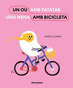 UN OU EN BICICLETA | 9788417555832 | COMÍN, MARTA | Llibreria Online de Tremp