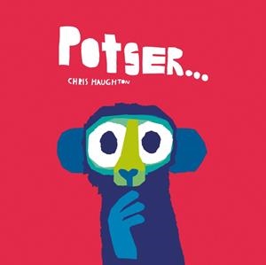 POTSER... (LLIBRE DE CARTRÓ) | 9788419253231 | HAUGHTON, CHRIS | Llibreria Online de Tremp