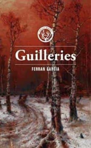 GUILLERIES | 9788412435269 | GARCIA, FERRAN | Llibreria Online de Tremp