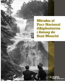 MIRADES AL PARC NACIONAL D'AIGÜESTORTES I ESTANY DE SANT MAURICI | 9788419326027 | LLUCH, GUILLEM/LLUVIC, MARTA/BELLERA, MERITXELL | Llibreria Online de Tremp
