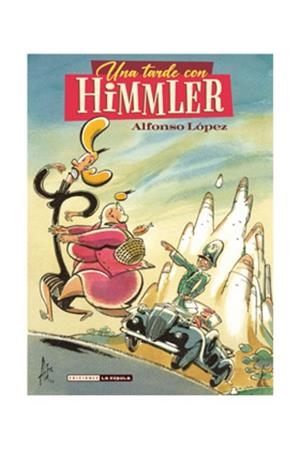 UNA TARDE CON HIMMLER | 9788418809477 | ALFONS LÓPEZ | Llibreria Online de Tremp