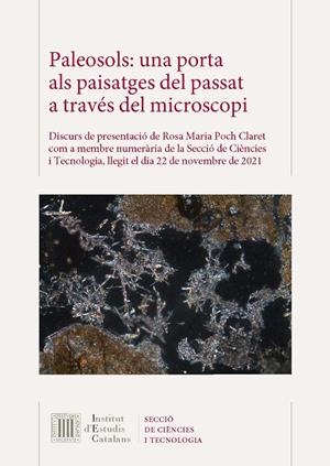PALEOSOLS: UNA PORTA ALS PAISATGES DEL PASSAT A TRAVÉS DEL MICROSCOPI | 9788499656465 | POCH, ROSA M. | Llibreria Online de Tremp