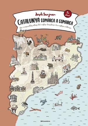 CATALUNYA COMARCA A COMARCA | 9788413562483 | SANJUAN CUNÍ, JORDI | Llibreria Online de Tremp