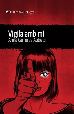 VIGILA AMB MI - CAT | 9788419415073 | ANNA CARRERAS | Llibreria Online de Tremp